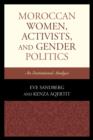 Image for Moroccan Women, Activists, and Gender Politics : An Institutional Analysis