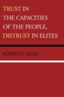 Image for Trust in the capacities of the people, distrust in elites
