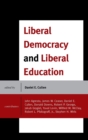 Image for Liberal Democracy and Liberal Education