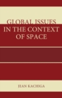 Image for Global issues in the context of space