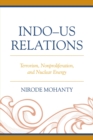 Image for Indo-US relations: terrorism, nonproliferation, and nuclear energy