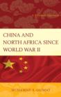 Image for China and North Africa since World War II
