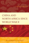 Image for China and North Africa since World War II