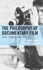 Image for The Philosophy of Documentary Film