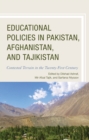 Image for Educational Policies in Pakistan, Afghanistan, and Tajikistan