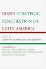 Image for Iran&#39;s Strategic Penetration of Latin America