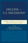 Image for Decline of the U.S. hegemony  : a challenge of ALBA and a new Latin American integration of the twenty-first century
