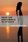 Image for Fugitive Slave Advertisements in The City Gazette