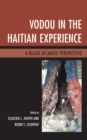 Image for Vodou in the Haitian Experience : A Black Atlantic Perspective