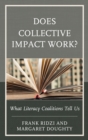 Image for Does collective impact work?  : what literacy coalitions tell us