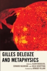 Image for Gilles Deleuze and Metaphysics