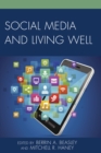 Image for Social media and living well