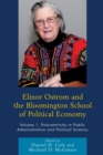 Image for Elinor Ostrom and the Bloomington School of Political Economy : Polycentricity in Public Administration and Political Science
