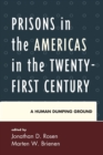 Image for Prisons in the Americas in the Twenty-First Century