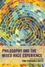 Image for Philosophy and the mixed race experience