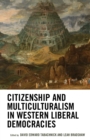 Image for Citizenship and multiculturalism in western liberal democracies