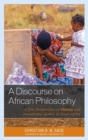 Image for A Discourse on African Philosophy