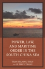 Image for Power, law, and maritime order in the South China Sea