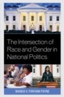 Image for The Intersection of Race and Gender in National Politics