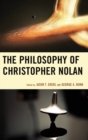 Image for The philosophy of Christopher Nolan