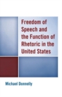 Image for Freedom of Speech and the Function of Rhetoric in the United States