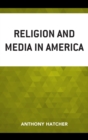 Image for Religion and Media in America