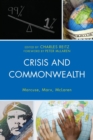 Image for Crisis and commonwealth  : Marcuse, Marx, McLaren