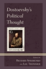 Image for Dostoevsky&#39;s Political Thought