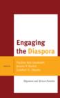Image for Engaging the Diaspora : Migration and African Families