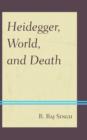 Image for Heidegger, World, and Death