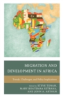 Image for Migration and development in Africa  : trends, challenges, and policy implications