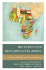 Image for Migration and development in Africa: trends, challenges, and policy implications