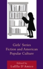 Image for Girls&#39; series fiction and american popular culture
