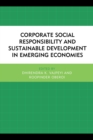 Image for Corporate social responsibility and sustainable development in emerging economies