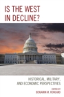 Image for Is the West in decline?: historical, military, and economic perspectives