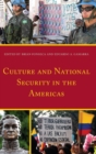 Image for Culture and National Security in the Americas