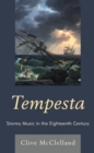 Image for Tempesta  : stormy music in the eighteenth century
