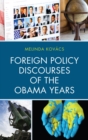 Image for Foreign policy discourses of the Obama years
