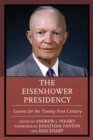 Image for The Eisenhower presidency  : lessons for the twenty-first century