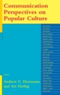 Image for Communication Perspectives on Popular Culture