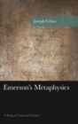 Image for Emerson&#39;s metaphysics: the singer of laws and causes