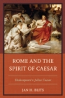 Image for Rome and the spirit of Caesar  : Shakespeare&#39;s Julius Caesar