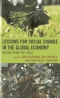 Image for Lessons for social change in the global economy  : voices from the field