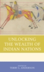 Image for Unlocking the Wealth of Indian Nations