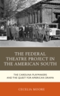 Image for The Federal Theatre Project in the American South