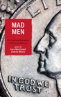 Image for Mad men  : the death and redemption of American democracy