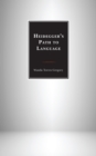 Image for Heidegger&#39;s Path to Language