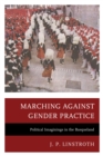Image for Marching against gender practice: political imaginings in the Basqueland