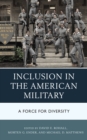 Image for Inclusion in the American military  : a force for diversity