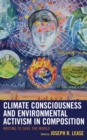 Image for Climate consciousness and environmental activism in composition  : writing to save the world